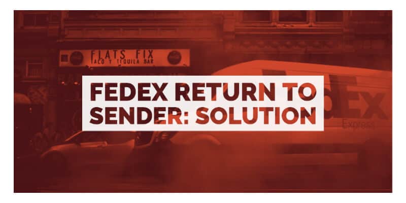 FedEx Return to Sender: What It Means and What to Do