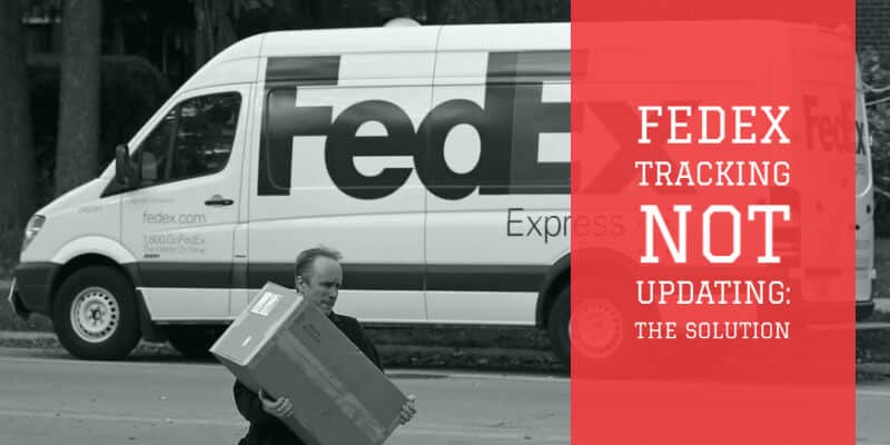FedEx Tracking is Not Updating: the Solution