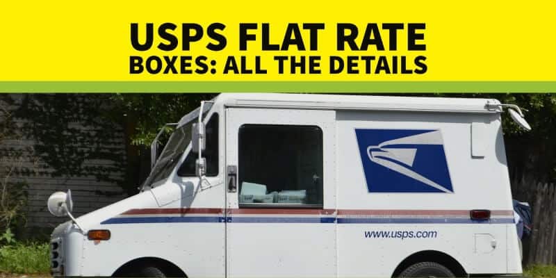 USPS Flat Rate Boxes: How It Works, Costs, and What to Know