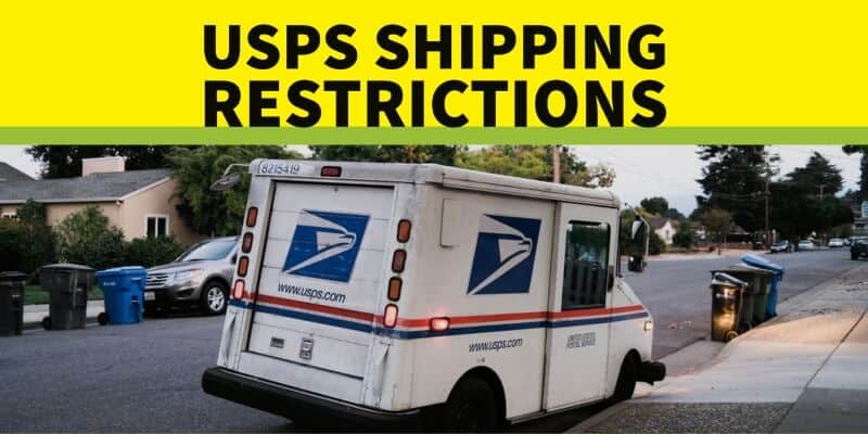USPS Shipping Restrictions: Prohibited Items