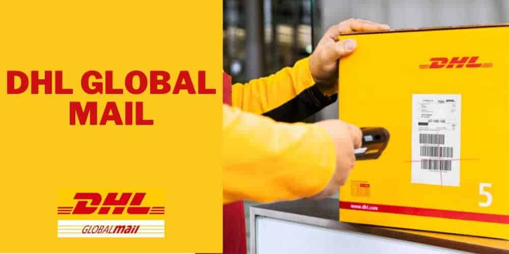 DHL Global Mail: How It Works, Costs, and What to Know