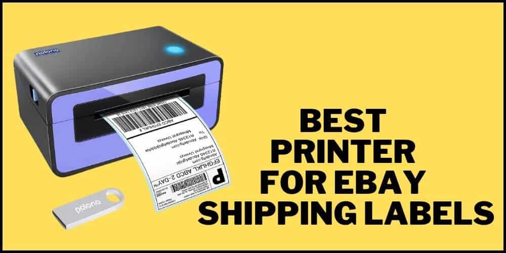 Best Printer for eBay Shipping Labels Reviews and Buying