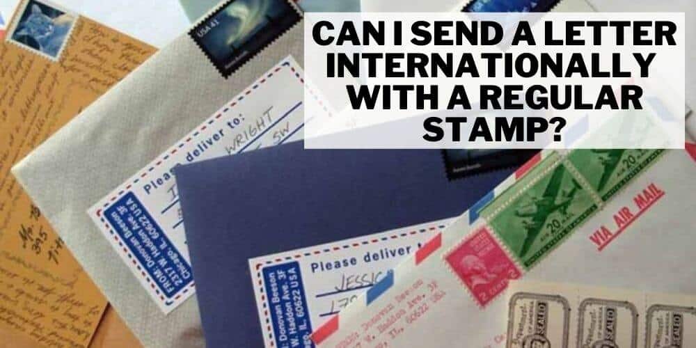 International Letter With a Regular Stamp: Rules and Costs